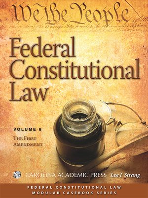 cover image of Federal Constitutional Law: The First Amendment